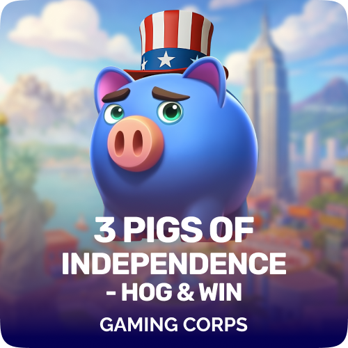 3 Pigs of Independence - Hog & Win