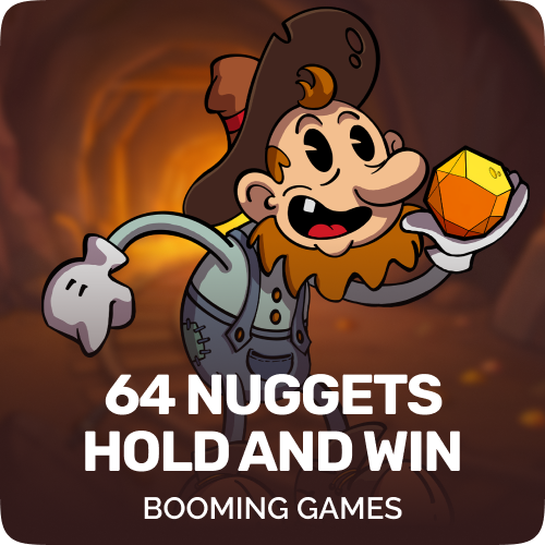 64 Nuggets Hold and Win