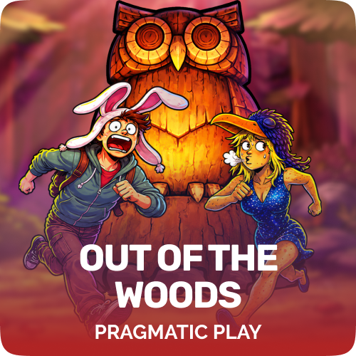 Out of the Woods