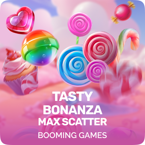Tasty Bonanza Max Scatter
