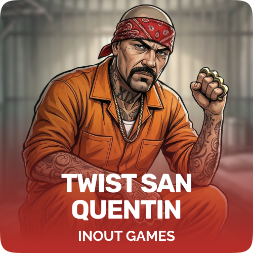 Twist San Quentin